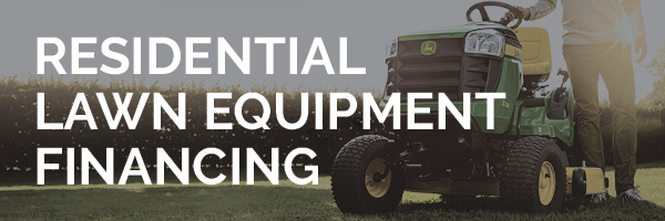 Residential Lawn Equipment Financing